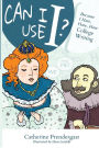 Can I Use I?: Because I Hate, Hate, Hate College Writing