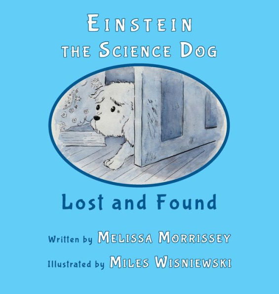 Einstein the Science Dog: Lost and Found