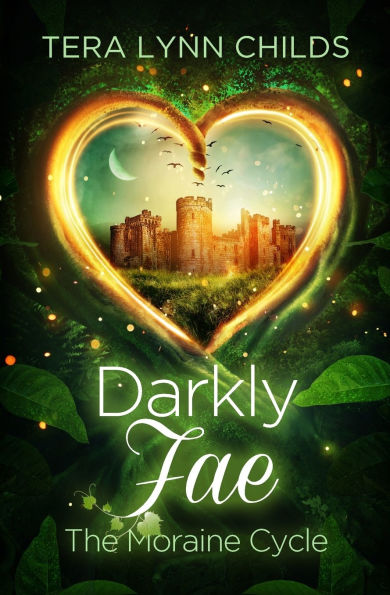 Darkly Fae: The Moraine Cycle