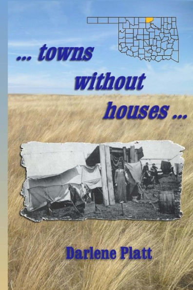 ...towns without houses...