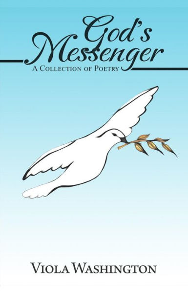 God's Messenger: A Collection of Poetry