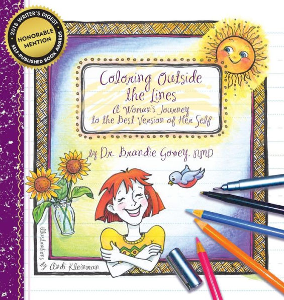 Coloring Outside the Lines by Brandie E Gowey, Andi Kleinman, Hardcover