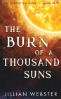 The Burn of a Thousand Suns