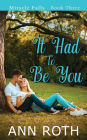 It Had to Be You: Love and Family Life in a Small Town:
