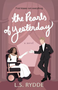 Free download j2ee books The Pearls of Yesterday by L.S. Rydde