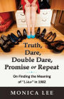 Truth, Dare, Double Dare, Promise or Repeat: On Finding the Meaning of Like in 1982