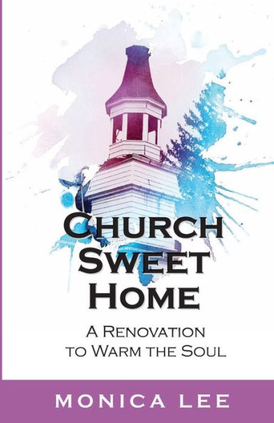 Church Sweet Home: A Renovation to Warm the Soul