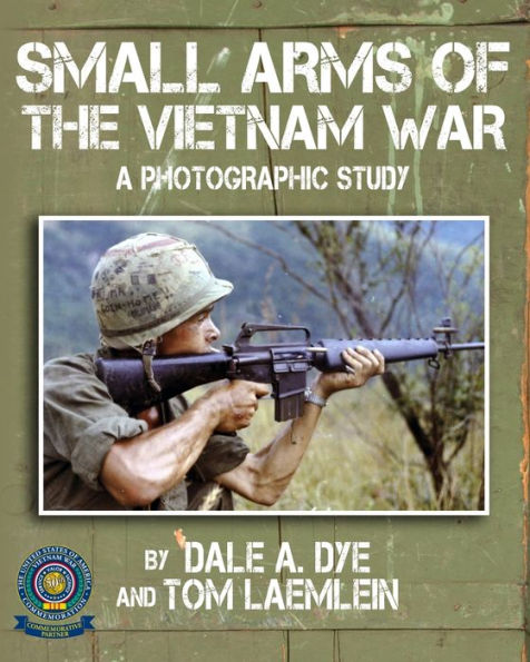 Small Arms of the Vietnam War: A Photographic Study