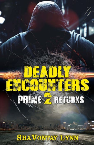 Deadly Encounters 2: Prime Returns