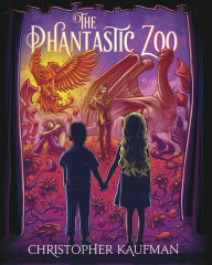 Title: The Phantastic Zoo, Author: Christopher Kaufman