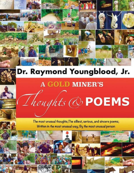 A GOLD MINER'S Thoughts & Poems