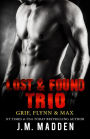 The Lost and Found Trio: Grif, Flynn and Max