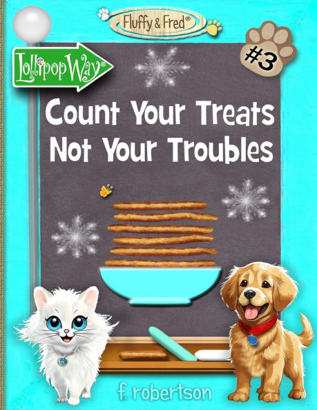 Count Your Treats Not Your Troubles