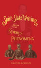 Spirit Slate Writing and Kindred Phenomena