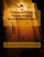 Fiction and Non-Fiction Writers' Word Reference Book: The Ultimate Author Reference Book of Words for Writers of Thrillers, Action, and Mysteries