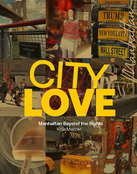 CityLove: Manhattan Beyond the Sights