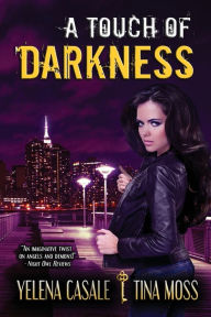 Title: A Touch of Darkness, Author: Tina Moss