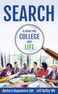 Title: SEARCH: A Guide to College and Life, Author: Barbara Roquemore EdD