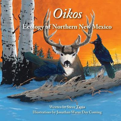 Oikos: Ecology of Northern New Mexico