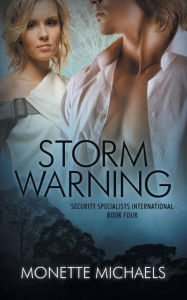 Title: Storm Warning, Author: Monette Michaels