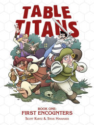 Is it free to download books on the nook Table Titans, Volume 1: First Encounters 9780986277917 (English literature) by Scott Kurtz FB2