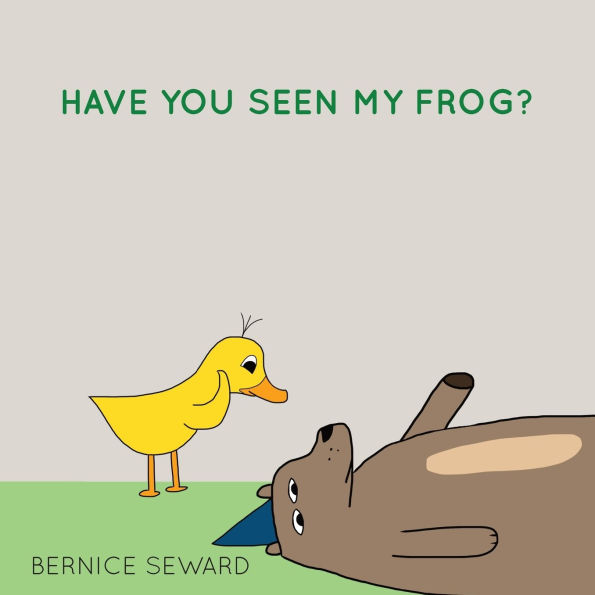 Have You Seen My Frog? (Duck Tales Series #2)