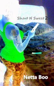 Title: Short n Sweet 2, Author: Netta Boo