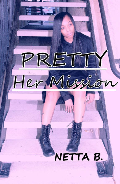 Pretty: Her Mission
