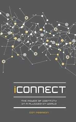 iConnect: The Power of Identity in a Plugged-In World