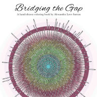Title: Bridging the Gap, Author: Alexandra Love