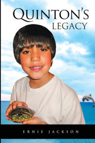 Title: Quinton's Legacy, Author: Ernie Jackson