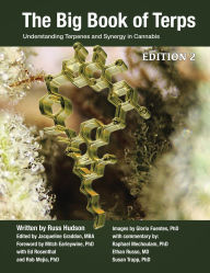 Title: The Big Book of Terps: Understanding Terpenes and Synergy in Cannabis, Author: Hudson