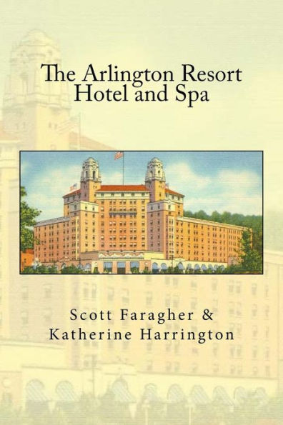 The Arlington Resort Hotel and Spa