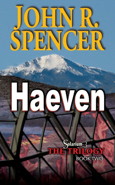 Haeven: Book Two of the Solarium-3 Trilogy