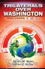 Trilaterals Over Washington: Volumes I & II