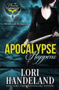 Title: Apocalypse Happens, Author: Lori Handeland