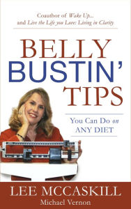 Title: Belly Bustin' Tips: You can Use on ANY DIet, Author: Nancy Lee McCaskill