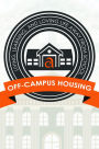 Off-Campus Housing: Living, Learning, and Loving Life Away From School