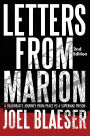 LETTERS FROM MARION: A Deadheads Journey From peace To A supermax Prison