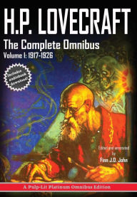 H.P. Lovecraft, The Complete Omnibus Collection, Volume I: : 1917-1926