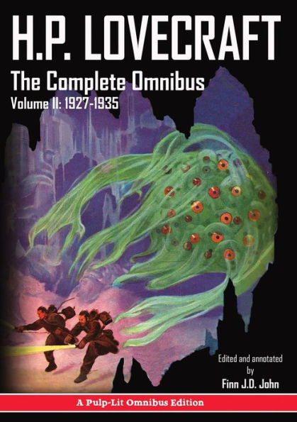H.P. Lovecraft, The Complete Omnibus Collection, Volume II: 1927-1935