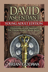 Title: David Ascendant: Young Adult Edition, Author: Brian Godawa