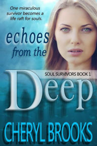 Title: Echoes From the Deep, Author: Cheryl Brooks