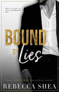 Title: Bound by Lies, Author: Rebecca Shea
