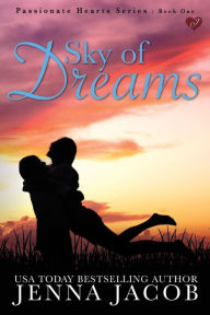 Title: Sky Of Dreams, Author: Jenna Jacob