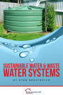 Sustainable Water and Waste Water Systems