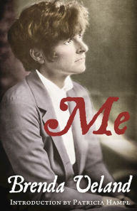 Title: Me: A Memoir, Author: Brenda Ueland