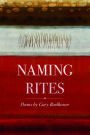 Naming Rites: Poems
