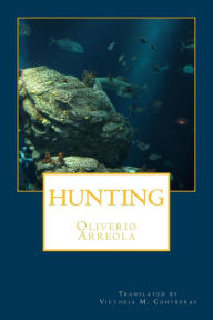 Title: Hunting, Author: Noel Schajiris