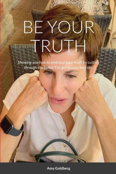 Be Your Truth